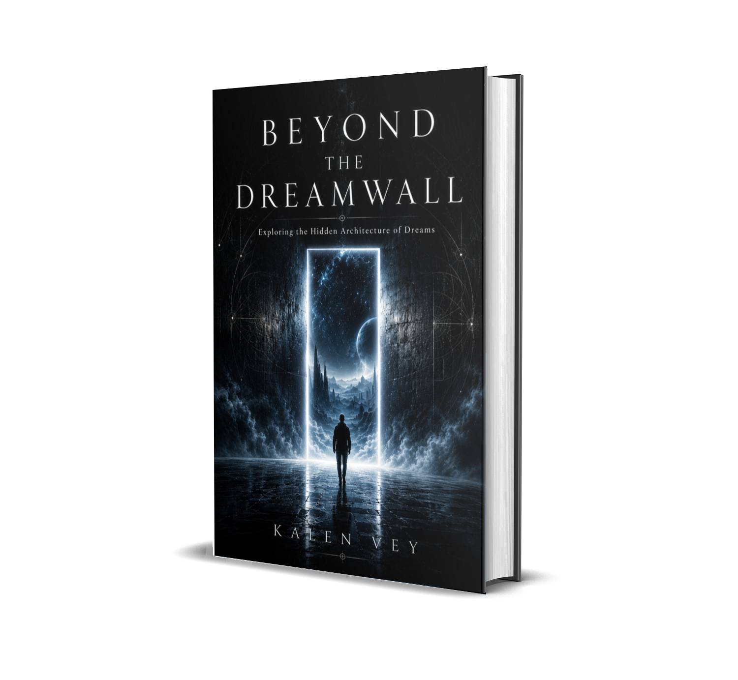 Beyond The Dreamwall - Kalen Vey
